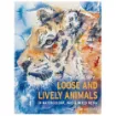 Picture of Loose and Lively Animal in Watercolour, Inks & Mixed Media Book
